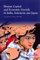 Human Capital and Economic Growth in India, Indonesia, and Japan: A quantitative analysis, 1890-2000